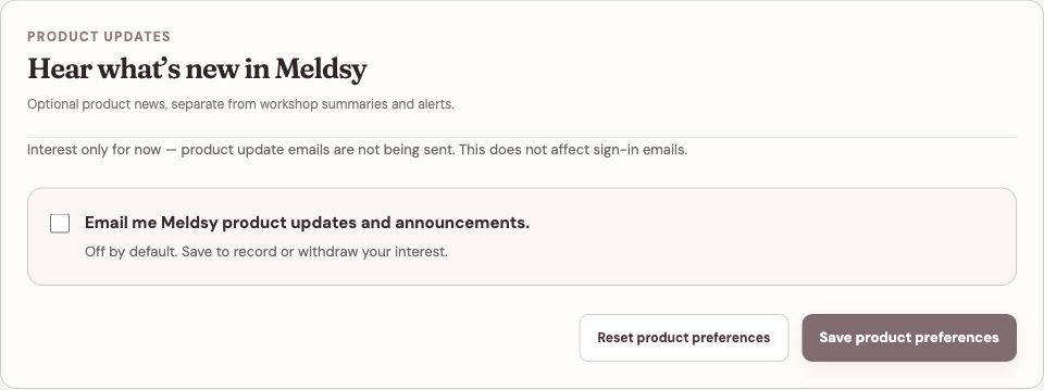 Meldsy Product updates settings with the interest-only notice, an unchecked announcements choice, and separate Reset product preferences and Save product preferences buttons.