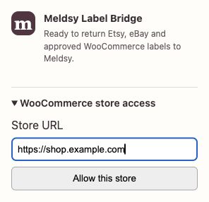 Label Bridge toolbar page with WooCommerce store access expanded and the Store URL input.